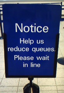 Queue Sign